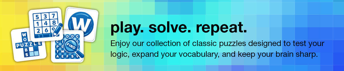 Play. Solve. Repeat. Enjoy our collection of classic puzzles designed to test your logic, expand your vocabulary, and keep your brain sharp.